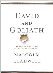David-and-Goliath-Underdogs-Misfits-and-the-Art-of-Battling-Giants-by-Malcolm-Gladwell